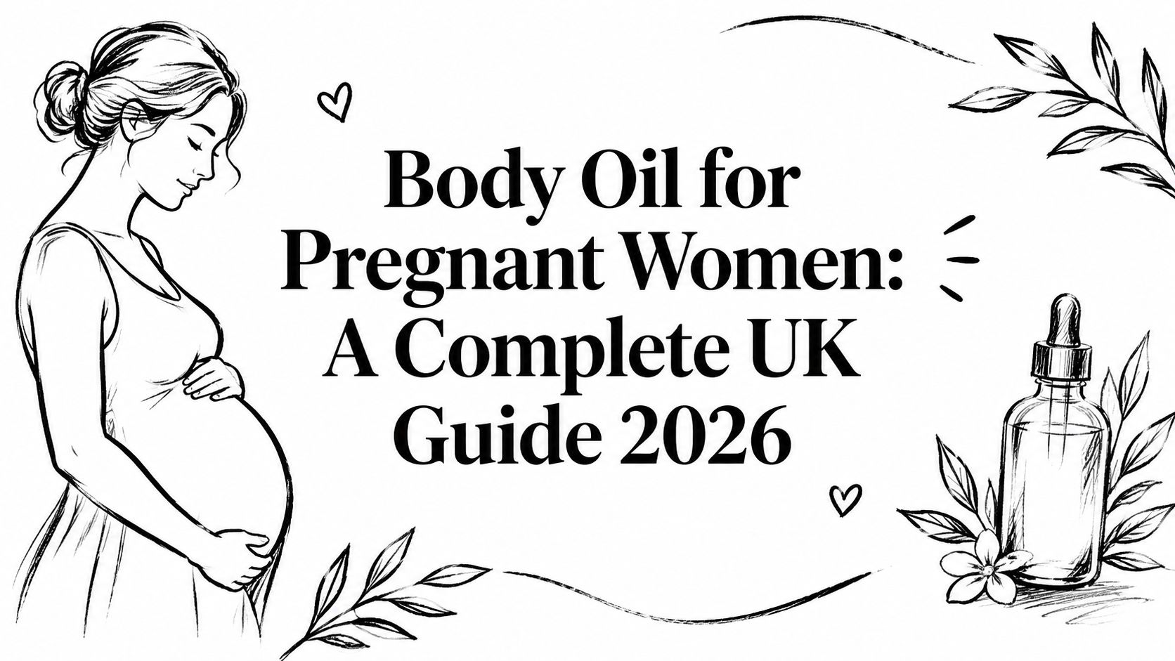 Body Oil for Pregnant Women: A Complete UK Guide 2026