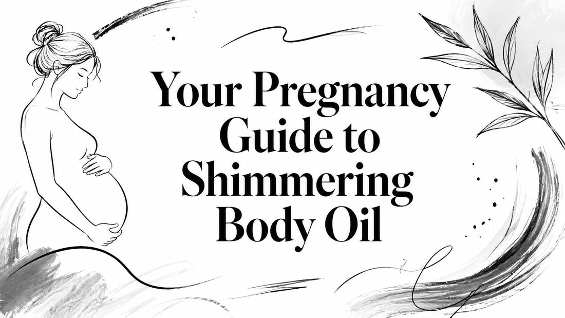 Your Pregnancy Guide to Shimmering Body Oil